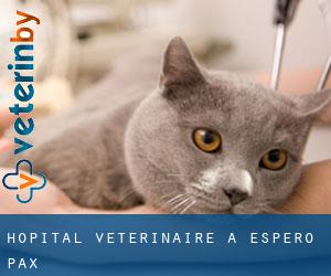 Hôpital vétérinaire à Espéro-Pax