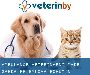 Ambulance Veterinární - MVDr. Šárka Přibylová (Bohumín)