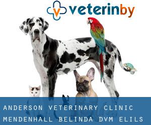 Anderson Veterinary Clinic: Mendenhall Belinda DVM (Elils Ranch Acres)