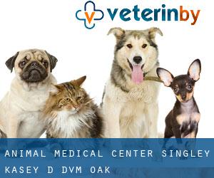 Animal Medical Center: Singley Kasey D DVM (Oak)