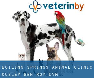 Boiling Springs Animal Clinic: Ousley Ben Roy DVM