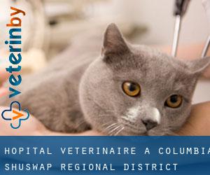 Hôpital vétérinaire à Columbia-Shuswap Regional District