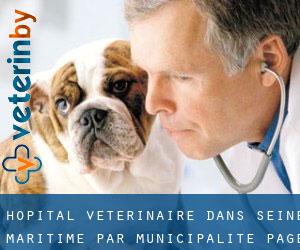 Hôpital vétérinaire dans Seine-Maritime par municipalité - page 3
