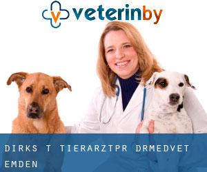 Dirks T. Tierarztpr Dr.med.vet. (Emden)