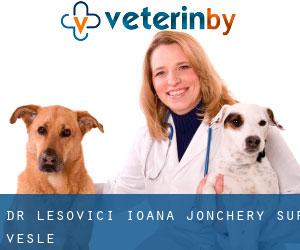 Dr Lesovici Ioana (Jonchery-sur-Vesle)
