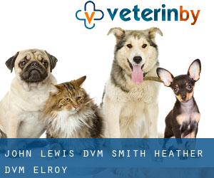 John Lewis DVM, Smith Heather DVM (Elroy)