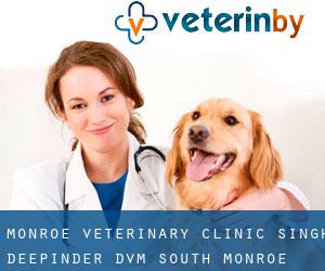Monroe Veterinary Clinic: Singh Deepinder DVM (South Monroe)