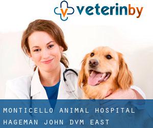 Monticello Animal Hospital: Hageman John DVM (East Monticello)