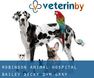 Robinson Animal Hospital: Bailey Becky DVM (Gray)