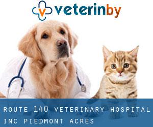 Route 140 Veterinary Hospital Inc (Piedmont Acres)