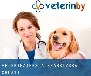 vétérinaires à Kharkivs'ka Oblast'