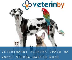 Veterinární Klinika Opava „Na Kopci“ Štěrba Martin MUDr.